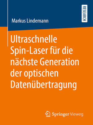 cover image of Ultraschnelle Spin-Laser für die nächste Generation der optischen Datenübertragung